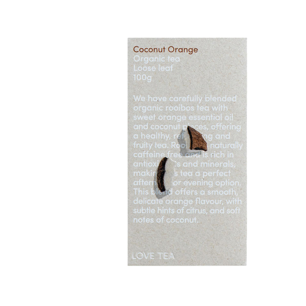 Love Tea Organic Coconut Orange Tea Loose Leaf 100g