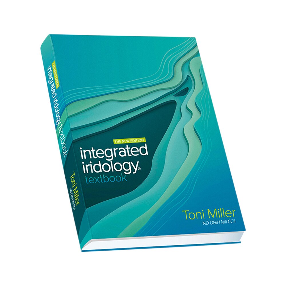 The Integrated Iridology Textbook by Toni Miller