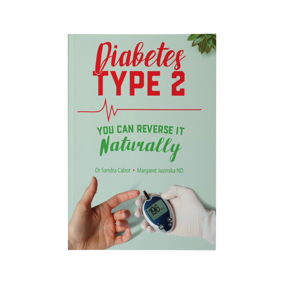 Diabetes Type 2: You Can Reverse It Naturally by Dr Sandra Cabot & Margaret Jasinska