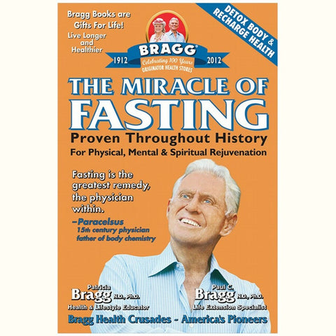 BOOK The Miracle Of Fasting By Paul & Patricia Bragg 1